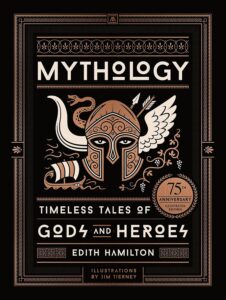 Mythology, Timeless Tales of Gods and Heroes